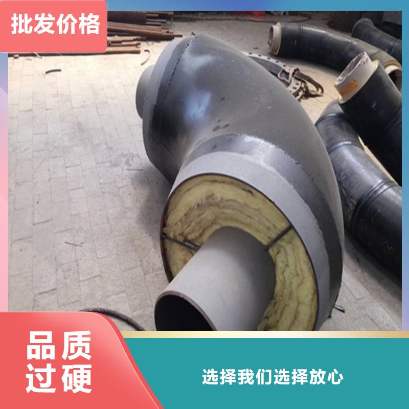 【保温钢管钢套钢蒸汽保温管实力公司】